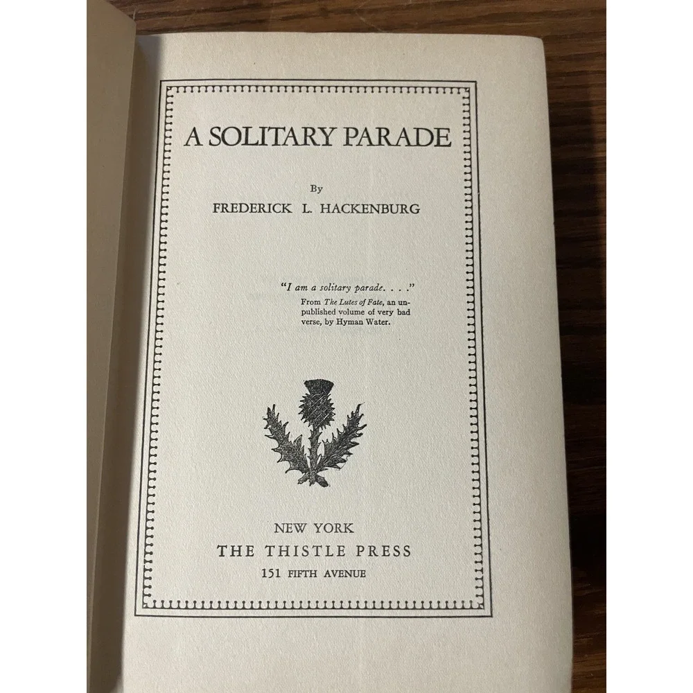 A Solitary Parade Frederick L Hackenburg 1929 The Thistle Press Vintage